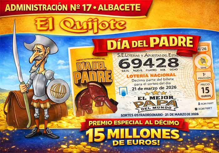 lotería día del padre 2026 loteriasyapuestas El Quijote
