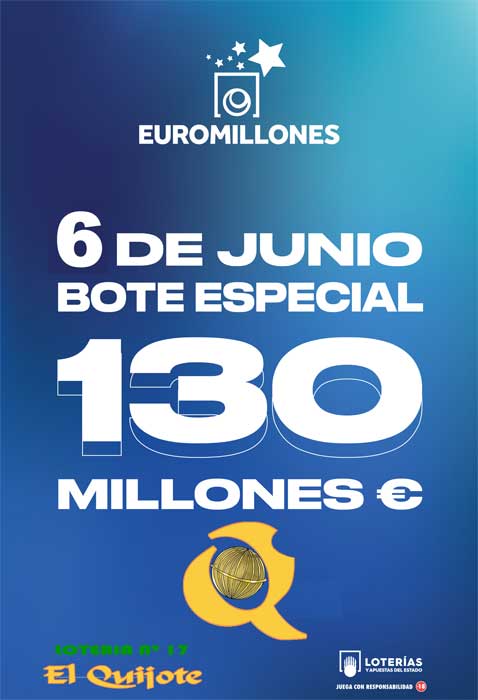 bote especial euromillones 6 junio 2025 130 millones loteriasyapuestas El Quijote