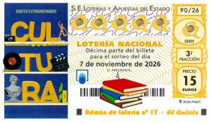 Décimo Sorteo Lotería Extraordinario CULTURA 2026 loteriasyapuestas El Quijote